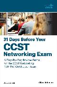 31 Days Before your Cisco Certified Support Technician (CCST) Networking 100-150 Exam: A Day-By-Day Review Guide for the CCST-Networking Certification Exam