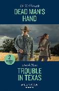 Dead Man's Hand / Trouble In Texas