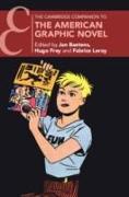 The Cambridge Companion to the American Graphic Novel