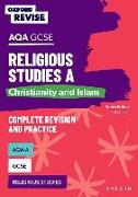 Oxford Revise: AQA GCSE Religious Studies A: Christianity and Islam