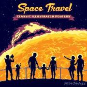 Space Travel 2024 12 X 12 Wall Calendar