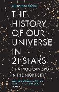The History of Our Universe in 21 Stars