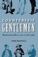 Counterfeit Gentlemen