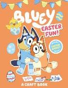 Bluey: Easter Fun!: A Craft Book