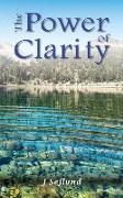 The Power of Clarity