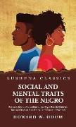 Social and Mental Traits of the Negro