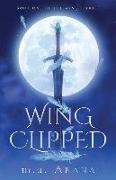 Wing Clipped: Book One of the Wings Series