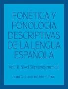 Fonética Y Fonología Descriptivas de la Lengua Española