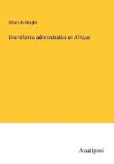 Une réforme administrative en Afrique