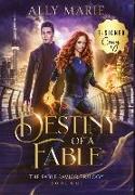 Destiny of a Fable (E-signed)