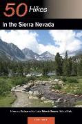 Explorer's Guide 50 Hikes in the Sierra Nevada: Hikes and Backpacks from Lake Tahoe to Sequoia National Park