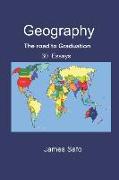 Geography: The road to Graduation: 30 Essays