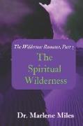 The Spiritual Wilderness: The Wilderness Romance, Part 3