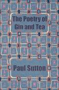 The Poetry of Gin and Tea