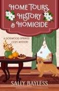 Home Tours, History & Homicide