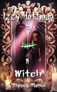 Izzy Hoffman is Not a Witch