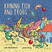 Raining Fish and Frogs