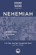 Nehemiah: Rebuilding a Nation