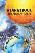 Starstruck: Triangular Powers, Book 4