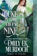 A Duke in Time Saves Nine