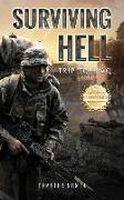 Surviving Hell: Trip to Iraq