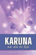Karuna: más allá del Reiki