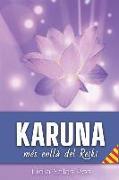 Karuna: més enllà del Reiki