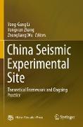 China Seismic Experimental Site