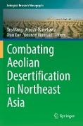 Combating Aeolian Desertification in Northeast Asia