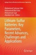 Lithium-Sulfur Batteries: Key Parameters, Recent Advances, Challenges and Applications