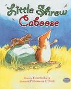 Little Shrew Caboose