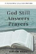 God Still Answers Prayers