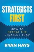 Strategists First
