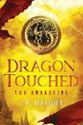 Dragon Touched: The Awakening