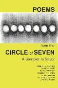 Poems from the Circle of Seven: A sampler to savor