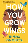 How You Grow Wings