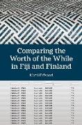 Comparing the Worth of the While in Fiji and Finland