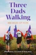 Three Dads Walking