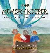 The Memory Keeper: A Book of Friendship for Women