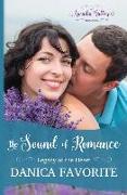 The Sound of Romance: Legacy of the Heart Book Two