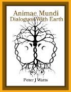 Animae Mundi ~ Dialogues With Earth Paperback