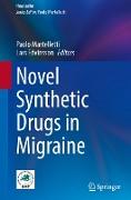 Novel Synthetic Drugs in Migraine