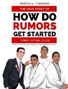 How Do Rumors Get Started