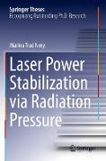 Laser Power Stabilization via Radiation Pressure