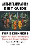 Anti-Inflammatory Diet Guide For Beginners