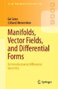 Manifolds, Vector Fields, and Differential Forms