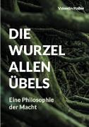 Die Wurzel allen Übels