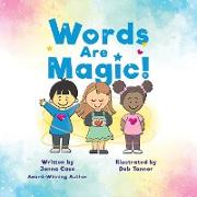 Words Are Magic!