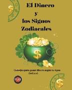 El Dinero y los Signos Zodiacales