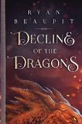 Decline of the Dragons